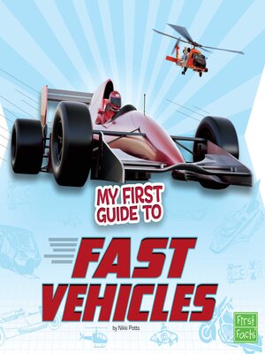 cover image of My First Guide to Fast Vehicles
